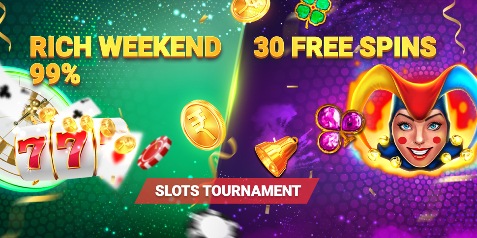 99% Rich Weekend + 30 Free Spins